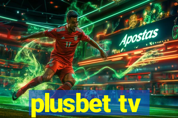 plusbet tv